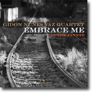 Embrace Me - Gidon Nunes Vaz Quartet - Album Of The Year 2020
