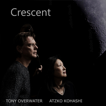 Crescent - Atzko Kohashi & Tony Overwater